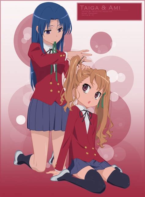 Toradora Taiga And Ami Minitokyo
