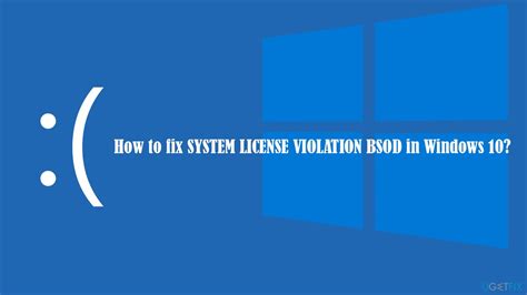 How To Fix System License Violation Bsod In Windows 10