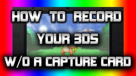 Check spelling or type a new query. How to Record Your 3ds Without a Capture Card! - YouTube