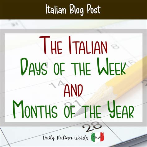 Know The Italian Days Of The Week And Months Of The Year Story Telling Co
