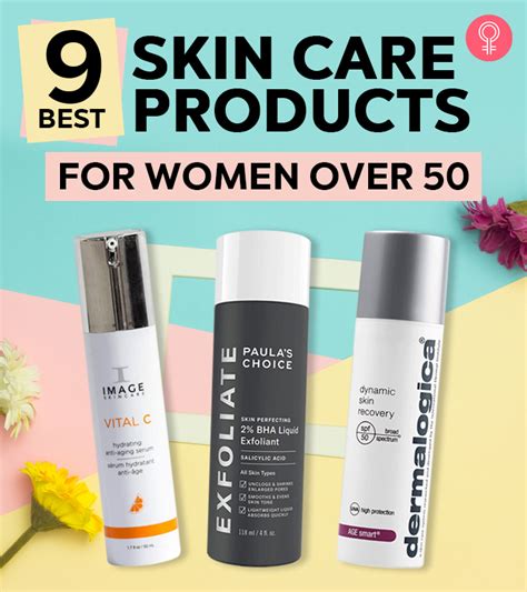 The 9 Best Skin Care Products For Women Over 50 2023