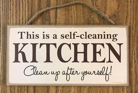 This Is A Self Cleaning Kitchen Clean Up After Yourself Wood Sign 5 X