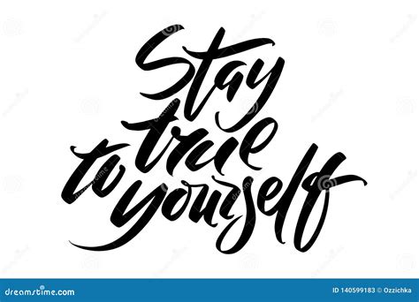 Hand Drawn Vector Lettering Stay True To Yourself Phrase By Hand