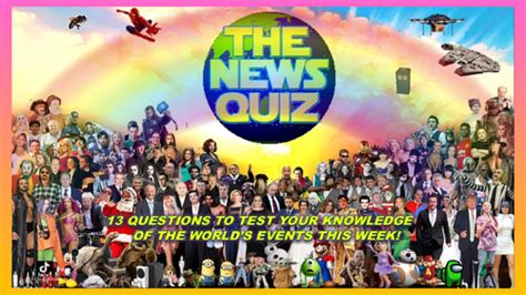 The News Quiz 10th 17th May 2021 Form Tutor Time Current Affairs