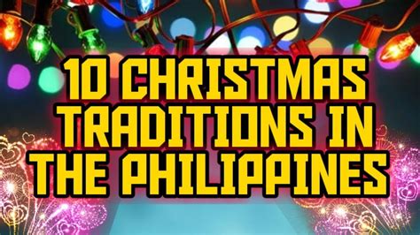 10 Christmas Traditions In The Philippines Youtube