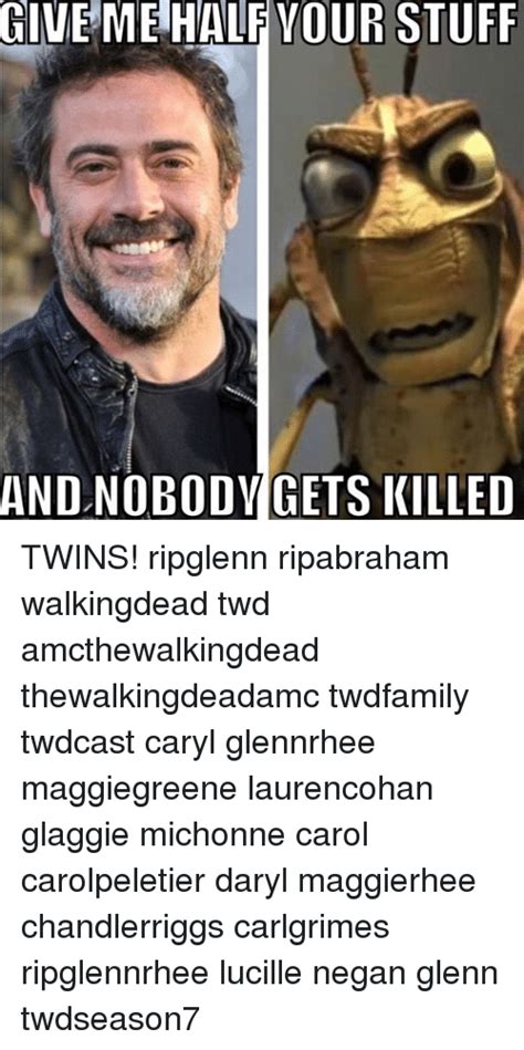 Give Me Half Your Stuff And Nobody Gets Killed Twins Ripglenn