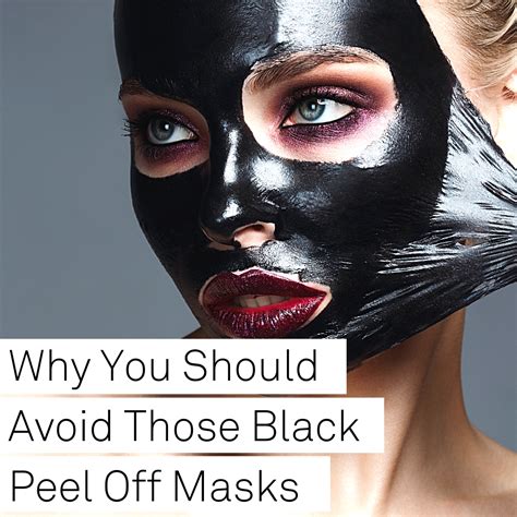 Why You Should Avoid Those Black Peel Off Masks