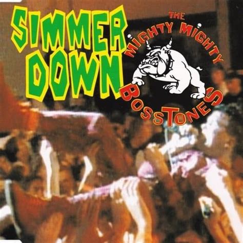 The Mighty Mighty Bosstones Simmer Down Single Lyrics And Tracklist
