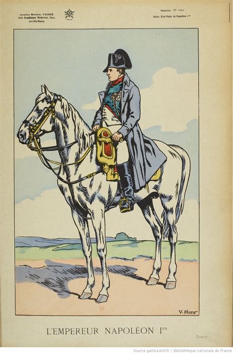 Napoléon Ier Et Son Etat Major Pl Par V Huen Gallica