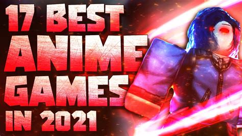 17 Best Roblox Anime Games To Play In 2021 May Edition Youtube