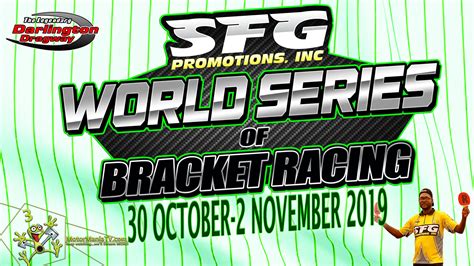 4th Annual World Series Of Bracket Racing