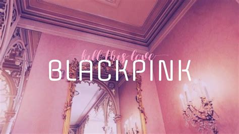 My favourite lyrics ♥ worldwide song lyrics and translations all lyrics are property and copyright of their owners. BLACKPINK ' Kill This Love ' | easy lyrics - YouTube