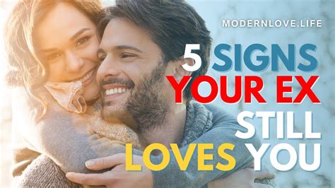 5 Signs Your Ex Still Loves You Youtube