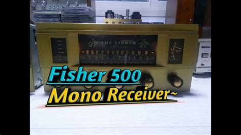 피셔 500 리시버 사운드 테스트~fisher 500 Receiver Sound Test Youtube