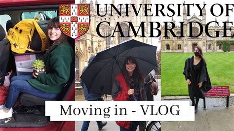 Moving Into Cambridge University Vlog First Year Youtube