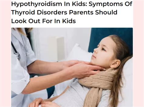 Hypothyroidism In Kids Symptoms Of Thyroid Disorders Parents Should
