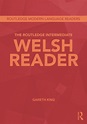 The Routledge Intermediate Welsh Reader: 1st Edition (Paperback ...