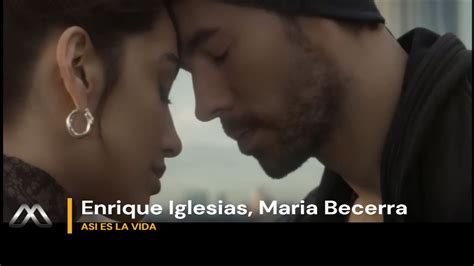 Enrique Iglesias Maria Becerra Asi Es La Vida S Express Youtube