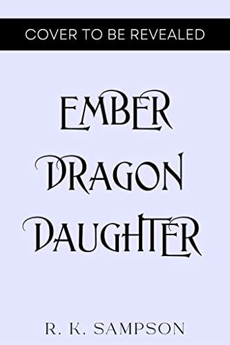 Ember Dragon Daughter The Fated Tales Series Book 1 Kindle Edition