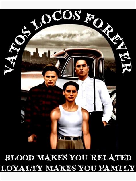 Blood In Films Blood Out Vatos Locos Forever Poster For Sale By