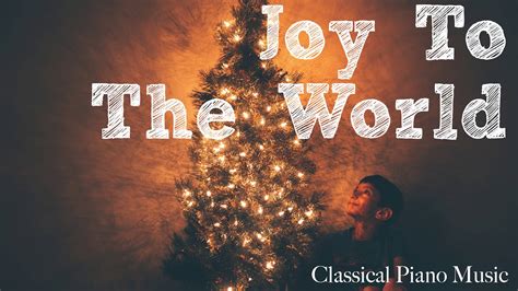 Joy To The World Traditional Christmas Carol On Piano Youtube