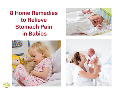 8 Home Remedies To Relieve Stomach Pain In Babies Shishuworld