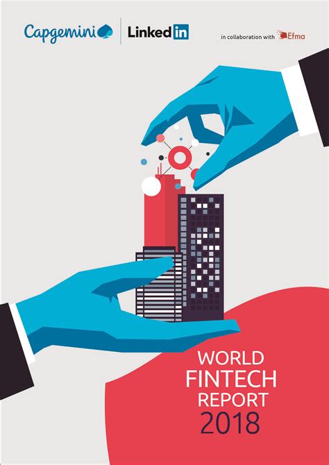 Fintech or financial technology is not a very new concept. World FinTech Report 2018 - World FinTech Report