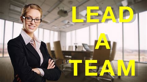 How To Lead A Team 7 Easy Steps To Master Leadership Skills Leading