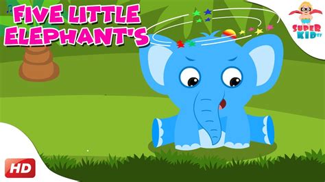 5 Little Elephants Jumping On The Bed Superkid Tv Youtube
