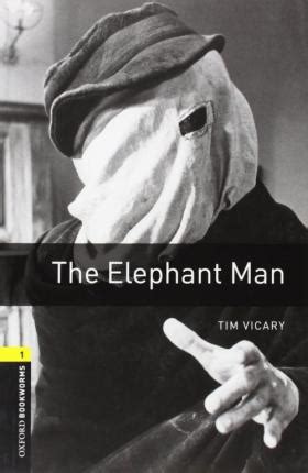 Two years later, merrick turns up at the hospital. The Elephant Man : Tim Vicary : 9780194237437