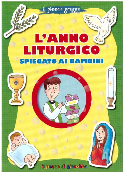 Lanno Liturgico Spiegato Ai Bambini Barbara Baffetti Libro