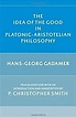 알라딘: [중고] The Idea of the Good in Platonic-Aristotelian Philosophy ...
