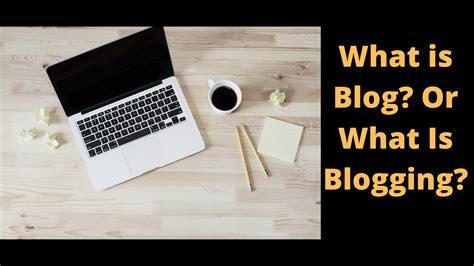 What Is Blog