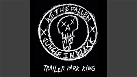 Trailer Park King Youtube