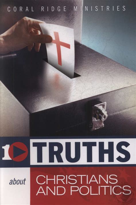 10 Truths About Christians and Politics (Ten Truths You Need to Know ...