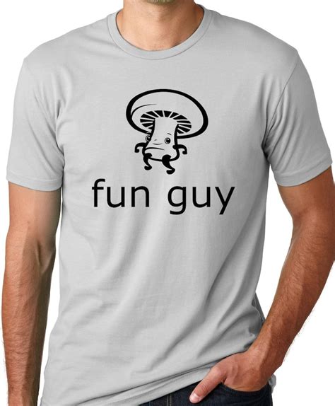 Fun Guy Funny T Shirt Screenprinted Mushroom Humor Tee Ts Etsy