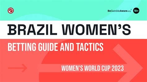 Brazil Odds To Win Women S World Cup Squad Best Players Predicted Xi And Form