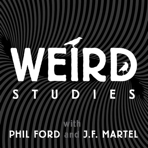 Weird Studies Podcast Philosophy Outside Academia Blog Of The Apa