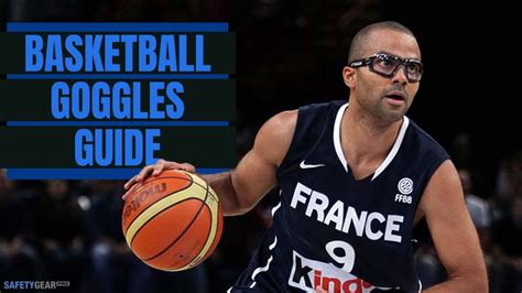 a guide for buying basketball goggles safety gear pro
