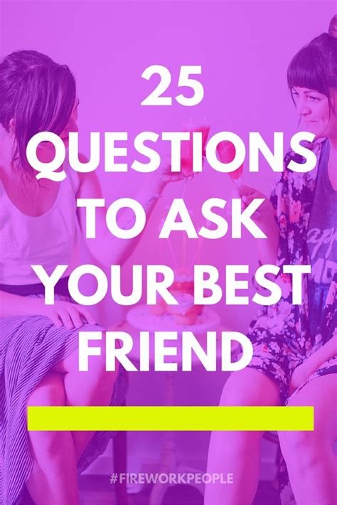 25 Questions To Ask Your Best Friend Best Friend Questions This Or