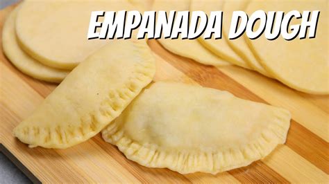 How To Make Empanada Dough Empanada Dough Recipe Yummers Youtube