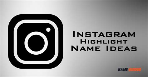 500 Instagram Highlight Name Ideas 2023 Name Guider