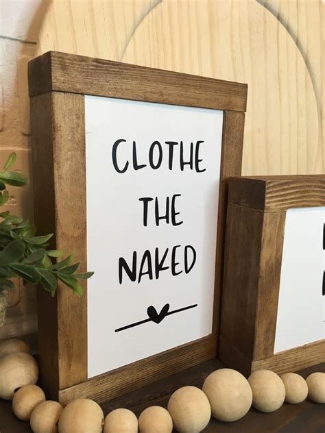 Clothe The Naked Feed The Hungry Framed Farmhouse Signs Etsy