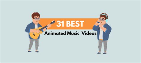 31 Epic Animated Music Videos These Will Make You Go Wow Animaker
