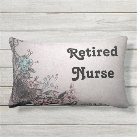 Retired Nurse Outdoor Pillow Outdoor Pillows Nursing Shirts Registered Nurse Accessories
