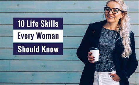 Life Skills Every Woman Should Know Master In Year Daily Media Ng