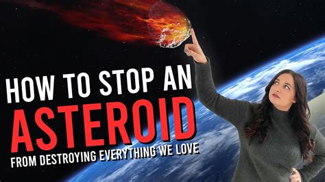 How To Stop An Asteroid From Hitting Earth YouTube