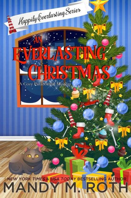 An Everlasting Christmas By Mandy M Roth Nook Book Ebook Barnes