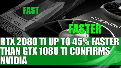 Nvidia Confirms Rtx 2080 Ti 35 45 Faster Than 1080 Ti Rt