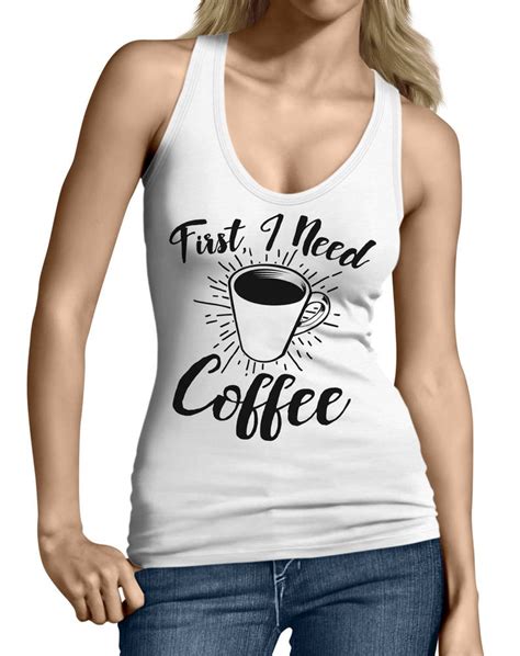 First I Need Coffee Funny Caffeine Addict Cup Of Joe T Etsy